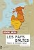 Les Pays Baltes en 100 questions: Face à la menace russe