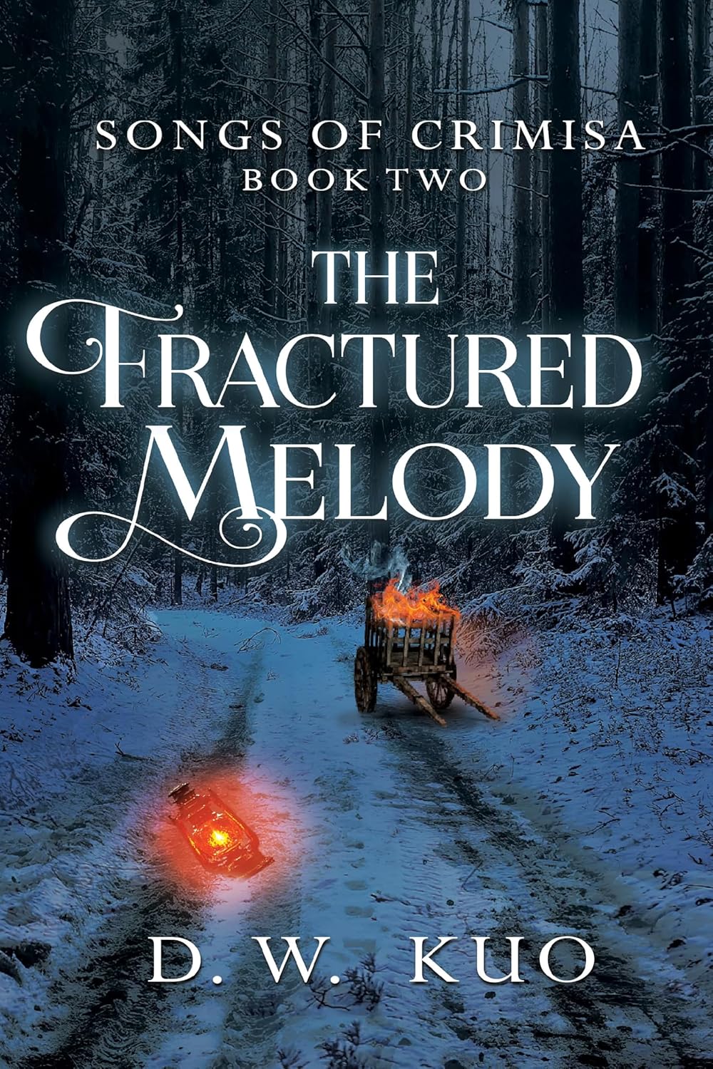 The Fractured Melody (Songs of Crimisa Book 2)