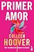 Primer amor (Heart Bones)