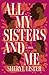 All My Sisters and Me