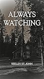 Always Watching