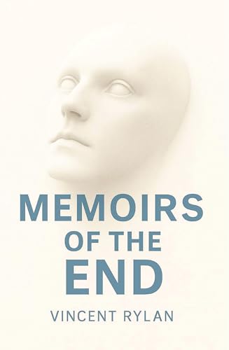 Memoirs of the End (Kindle Edition)