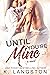 Until You're Mine (MINE, #2)