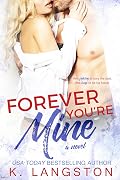 Forever You're Mine
