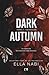 DARK AUTUMN: TOME 2 ASCENSION