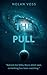 The Pull: A Hard Science Fi...