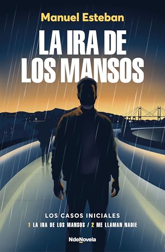 La ira de los mansos: Los casos iniciales (La ira de los mansos + Me llaman Nadie)