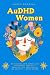 AuDHD Women: Navigating Life After Late Discovery: Identity, Healing, and Thriving as an Autistic + ADHD Woman (Life Lessons with Aoryn Thorval)