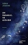 Un pasaule, tā aizlido