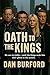 Oath To The Kings by Dan Burford