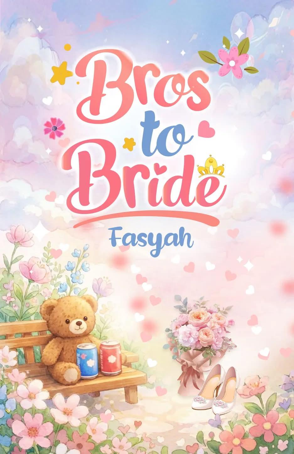 Bros To Bride