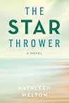 The Star Thrower by Kathleen Welton