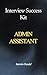 Administrative Assistant Interview Success Guide Structured P... by Interview Decoded