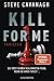 Kill for Me