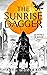The Sunrise Dagger (Memorie...