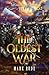 The Oldest War