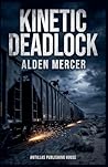 Kinetic Deadlock