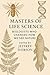 Masters of Life Science: Biologists Who Changed How We See Nature