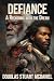 Defiance by Douglas Stuart McDaniel