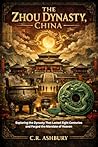 The Zhou Dynasty,...