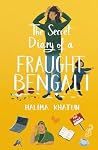 The Secret Diary of a Fraught Bengali: a clean romance with a hint of first time mum anxiety (Diverse romcom)