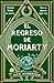 El regreso de Moriarty