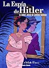 La espía de Hitle...