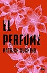 El perfume: El pe...