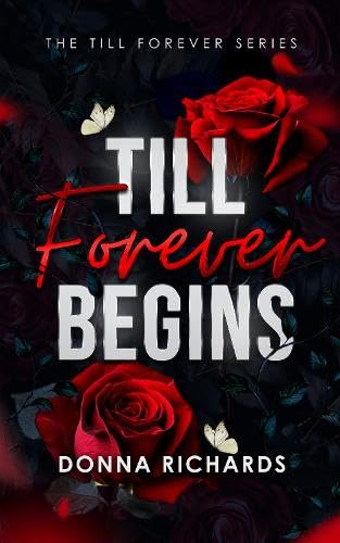 Till Forever begins (The Till Forever)