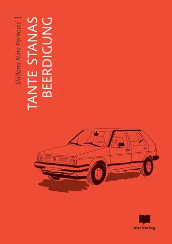 Tante Stanas Beerdigung (German Edition)