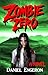Zombie Zero: Book 0 of the Zombie Outbreak series