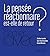 La pensée réactionnaire est...