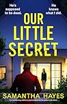Our Little Secret...