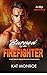 Burned By The Firefighter: ...