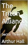 the triton alliance by Arthur Hall