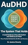 AuDHD: The System...