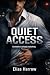 Quiet Access: An M/M Romant...