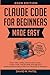 Claude Code for Beginners M...