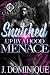 Snatched Up By A Hood Menac...