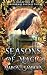 SEASONS OF MAGIC by S. K. Gregory SEASONS OF MAGIC by S. K. Gregory