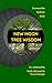 New Moon Tree Wisdom