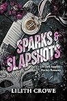 Sparks & Slapshots