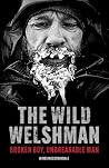 The Wild Welshman...