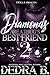 Diamonds Are A Thug's Best Friend 2 by Dedra B.
