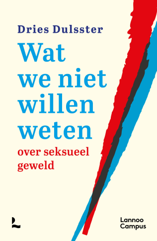 Read Wat we niet willen weten over seksueel geweld