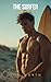 The Surfer: A Straight to G...