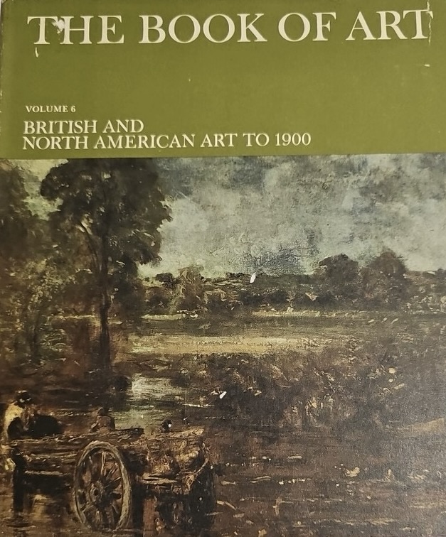 British and North American Art to 1900 Great Art And Artists Of The World no.6