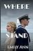 Where I Stand (Valiant Devotion)