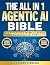 The All in One Agentic AI B...