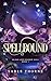 Spellbound: A Forbidden Alpha Wolf Romance (Blood and Shadow Saga Book 1)